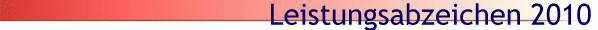 Leistungsabzeichen 2010