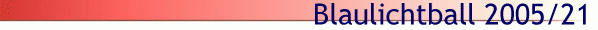 Blaulichtball 2005/21